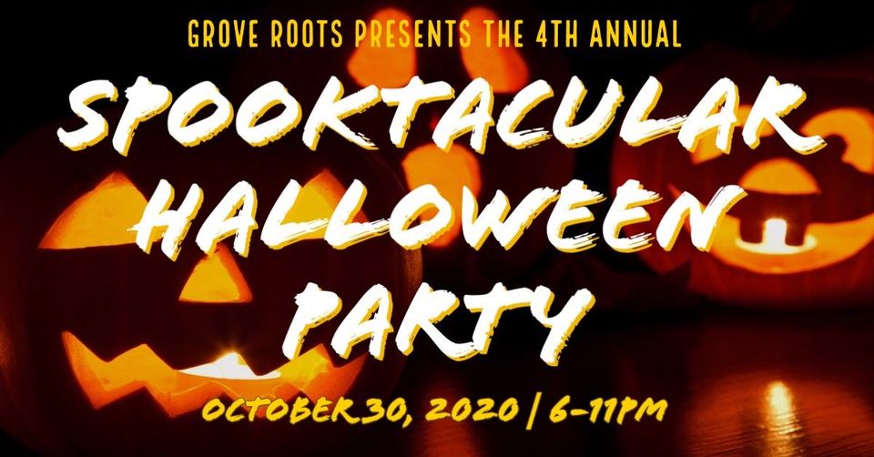 Halloween Party Grove Roots Things to Do This Halloween Winter